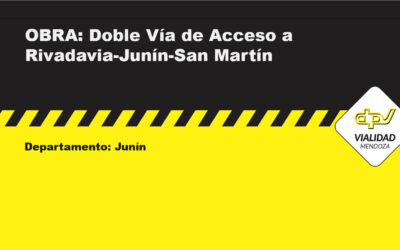 Obra: Doble Vía de Acceso a Rivadavia – Junín – San Martín