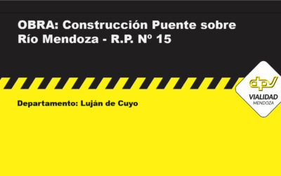 Construcción Puente sobre Río Mendoza – R.P. Nº 15