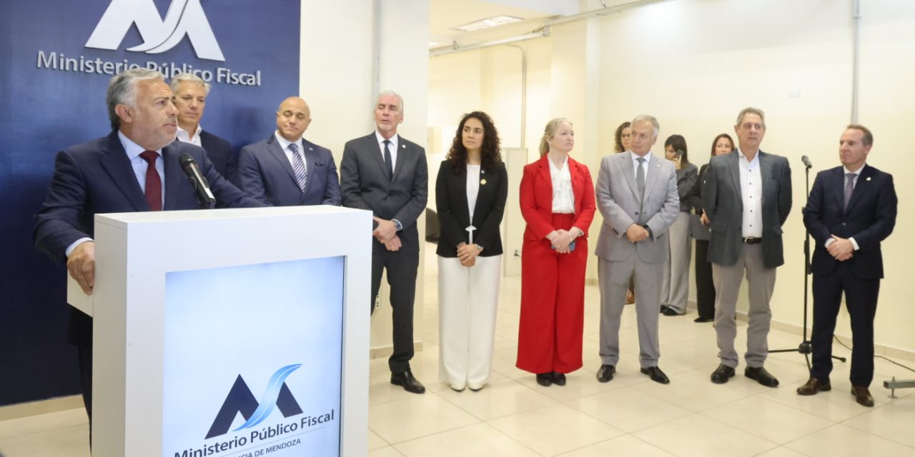 El Gobernador Cornejo y el procurador Gullé pusieron en funcionamiento el nuevo edificio del Ministerio Público Fiscal en San Rafael